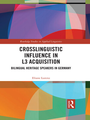 cover image of Crosslinguistic Influence in L3 Acquisition